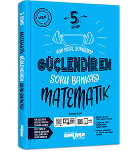 Ankara Yayıncılık 5.Sınıf Matematik Güçlendiren Soru Bankası