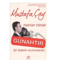 Hayvan Olmak Günahtır