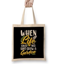 Funny When Life Gives You Shit Grow a Garden Pun Bez Çanta Uzun Saplı