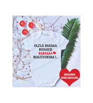 Unisex Bebek Baskılı Babama Benziyorum %100 Pamuklu Çıtçıtlı Body Zıbın