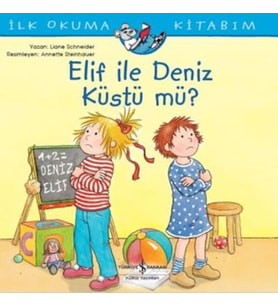 Elif İle Deniz Küstü mü? - İlk Okuma Kitabım