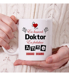 Kişiye Özel Doktor Annelere Özel Kupa Bardak