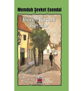 Gönül Kaçanı Kovalar