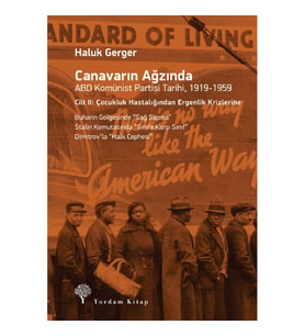 Canavarın Ağzında ABD Komünist Partisi Tarihi, 1919-1959