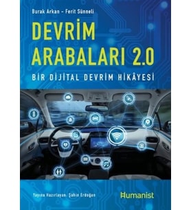 Devrim Arabaları 2.0: Bir Dijital Devrim Hikayesi