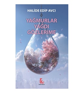 Yağmurlar Yağdı Gözlerime