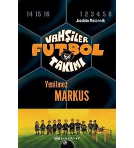 Vahşiler Futbol Takımı 13-Yenilmez Markus
