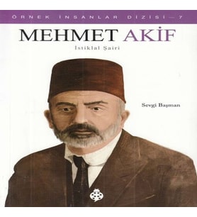 Örnek İnsanlar Dizisi-7 Mehmet Akif