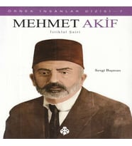 Örnek İnsanlar Dizisi-7 Mehmet Akif