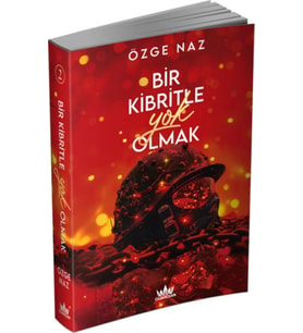 Bir Kibritle Olmak -2