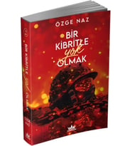 Bir Kibritle Olmak -2