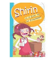 Shirin Is It Easy To Be President?