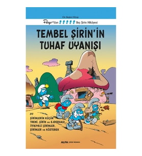Tembel Şirin’in Tuhaf Uyanışı - On Beşinci  Kitap Peyo’dan Beş Şirin Hikayesi