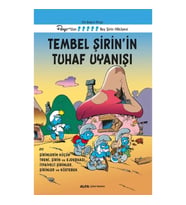 Tembel Şirin’in Tuhaf Uyanışı - On Beşinci  Kitap Peyo’dan Beş Şirin Hikayesi