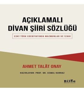 Açıklamalı Divan Şiiri Sözlüğü