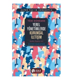 Yeni Dönemde Yerel Yönetimlerde Kurumsal İletişim