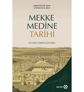 Mekke Medine Tarihi