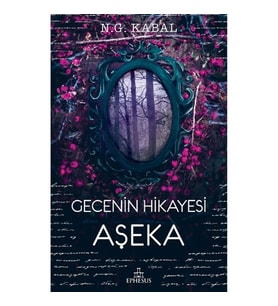 Gecenin Hikayesi - Aşeka