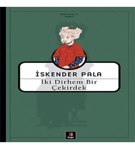 İki Dirhem Bir Çekirdek - Ciltsiz