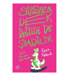 Sonsuza Dek Değilse de Şimdilik