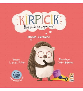 Kirpicik Peki Şimdi Ne Yapacak? Oyun Zamanı