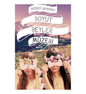 Soyut Şeyler Müzesi - Wendy Wunder