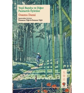 Yeşil Bambu ve Fantastik Öyküler Japon Klasikleri