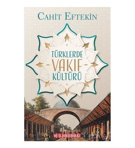 Türklerde Vakıf Kültürü