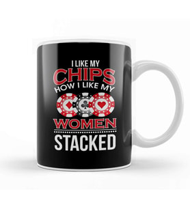 I Like My Chips How I Like My   Stacked Pun Kupa Bardak Porselen