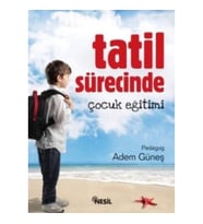 Tatil Sürecinde Çocuk Eğitimi