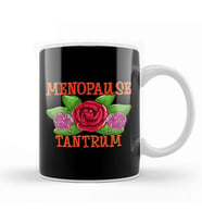 Cute Menopause Tantrum Funny Menopausal   Kupa Bardak Porselen