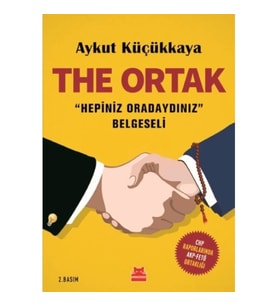 The Ortak - Hepiniz Oradaydınız Belgeseli