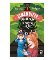 Trendeki Hırsız: Şimendifer Çocukları(Ciltli)