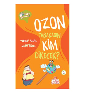 Ozon Tabakasını Kim Dikecek?