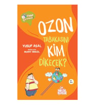 Ozon Tabakasını Kim Dikecek?