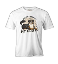 A Dog with the Perfect Quote Beyaz Erkek Tshirt