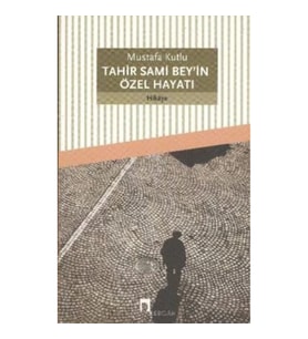 Tahir Sami Bey’in Özel Hayatı