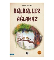 Bülbüller Ağlamaz