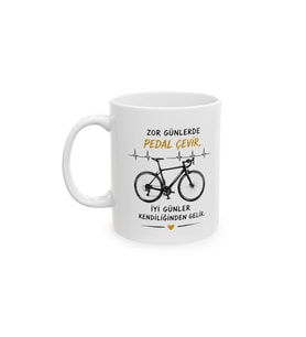 Zor Günlerde Pedal Çevir Bisiklet Temalı Motivasyon Porselen Kahve Kupası 330 ml KF27052612