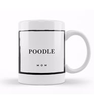 Poodle Mom Kupa Bardak Porselen