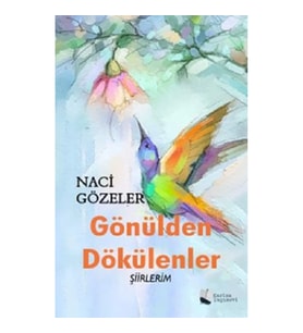 Gönülden Dökülenler