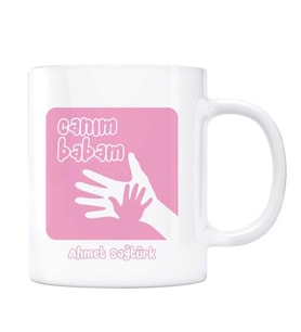 Canım Babam Kişiye Özel İsimli Kupa Bardak - Pembe