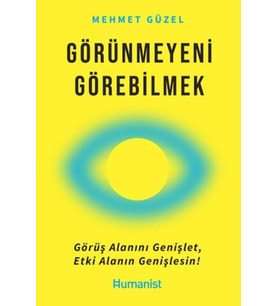 Görünmeyeni Görebilmek