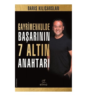Gayrimenkulde Başarının 7 Altın Anahtarı