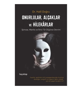 Onurlular, Alçaklar ve Hilekarlar