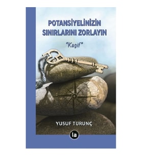 Potansiyelinizin Sınırlarını Zorlayın