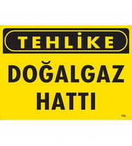 Tehlike Doğalgaz Hattı Uyarı Levhası 25x35 KOD:753