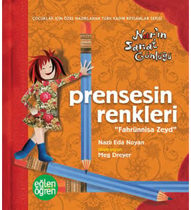 Prensesin Renkleri - Eğlen Öğren Nar'ın Sanat Günlüğü