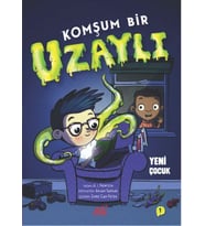 Komşum Bir Uzaylı Yeni Çocuk