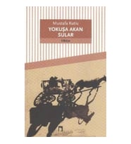 Yokuşa Akan Sular